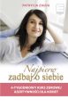 Najpierw zadbaj o siebie. 4-tygodniowy kurs zdrowej asertywnosci dla kobiet