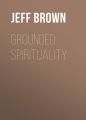 Grounded Spirituality