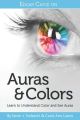 Edgar Cayce on Auras & Colors