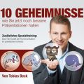 10 Geheimnisse wie Sie jetzt noch bessere Prasentationen halten
