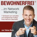 Bewohnerfrei im Network Marketing