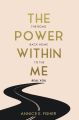 The Power Within Me