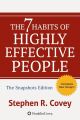 The 7 Habits of Highly Effective People:  Powerful Lessons in Personal Change
