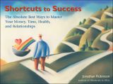 Shortcuts to Success