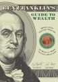 Ben Franklin's Guide to Wealth