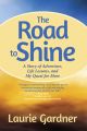 The Road to Shine