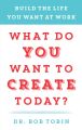 What Do You Want to Create Today?