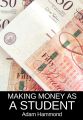 Making Money As a Student