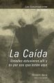 Las Comunicaciones de Josef: La CaA­da