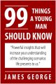 99 Things A Young Man Should Know