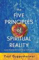 The Five Principles of Spiritual Reality