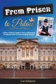 From Prison to Palace