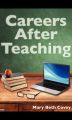 Careers After Teaching