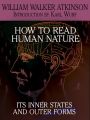 How to Read Human Nature