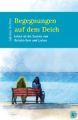 Begegnungen auf dem Deich
