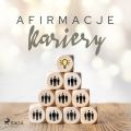 Afirmacje kariery – wersja dla mezczyzn