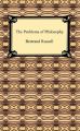The Problems of Philosophy