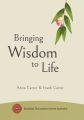 Bringing Wisdom to Life
