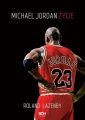 Michael Jordan. Zycie
