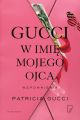 Gucci W imie mojego ojca