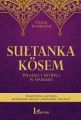 Sultanka Kosem. Wladza i intrygi w haremie
