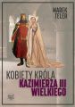 Kobiety krola Kazimierza III Wielkiego