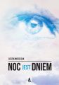 Noc jest dniem