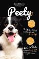 Peety. Pies, ktory uratowal mi zycie