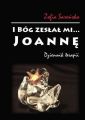 I Bog zeslal mi... Joanne