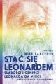 Stac sie Leonardem