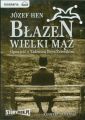 Blazen wielki maz Opowiesc o Tadeuszu Boyu-Zelenskim