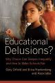 Educational Delusions?