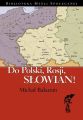 Do Polski, Rosji, Slowian