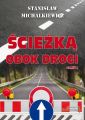 Sciezka obok drogi Czesc 1