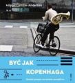 Byc jak Kopenhaga