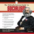 Politically Incorrect Guide to Socialism
