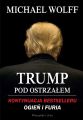 Trump pod ostrzalem