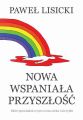 Nowa wspaniala przyszlosc