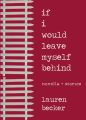 If I Would Leave Myself Behind