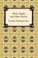 White Nights and Other Stories