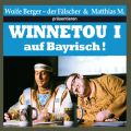 Winnetou I auf Bayrisch (ungekurzte Lesung)