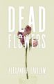 Dead Flowers