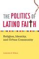 The Politics of Latino Faith