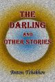 The Darling and Other Stories