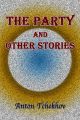 The Party and Other Stories
