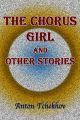 The Chorus Girl and Other Stories