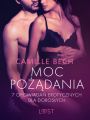 Moc pozadania - 7 opowiadan erotycznych dla doroslych