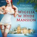 Wigilia w Hyde Mansion  swiateczna erotyka