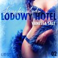 Lodowy Hotel 2: Jezyki Lodu - Opowiadanie erotyczne