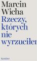 Rzeczy, ktorych nie wyrzucilem